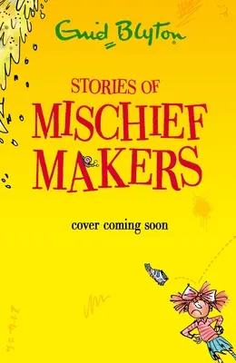 Príbehy o nezbedníkoch - Stories of Mischief Makers