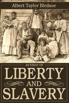 Esej o slobode a otroctve - An Essay on Liberty and Slavery