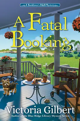 Osudová rezervácia: A Booklover's B&b Mystery (Záhada pre milovníkov kníh) - A Fatal Booking: A Booklover's B&b Mystery