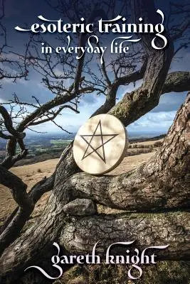 Ezoterický výcvik v každodennom živote - Esoteric Training in Everyday Life