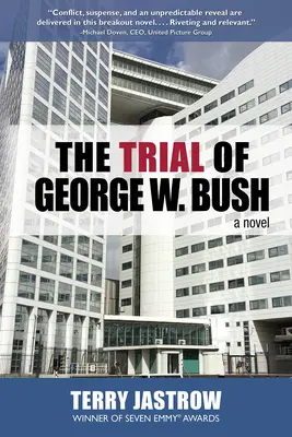 Súdny proces s Georgeom W. Bushom - The Trial of George W. Bush