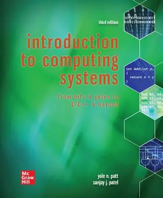 Loose Leaf for Introduction to Computing Systems: Od bitov a brán k C/C++ a ďalej - Loose Leaf for Introduction to Computing Systems: From Bits & Gates to C/C++ & Beyond