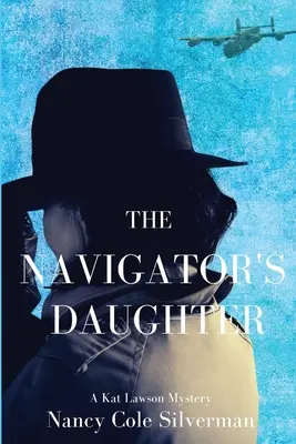 Dcéra navigátora: Záhada Kat Lawsonovej - The Navigator's Daughter: A Kat Lawson Mystery
