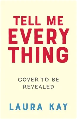 Povedz mi všetko - Tell Me Everything