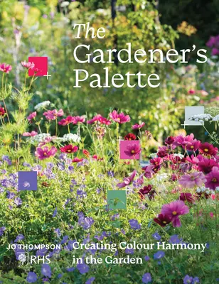 Záhradníkova paleta: Paleta farieb: Vytváranie farebnej harmónie v záhrade - The Gardener's Palette: Creating Colour Harmony in the Garden