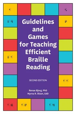 Pokyny a hry na vyučovanie efektívneho čítania Braillovho písma - Guidelines and Games for Teaching Efficient Braille Reading