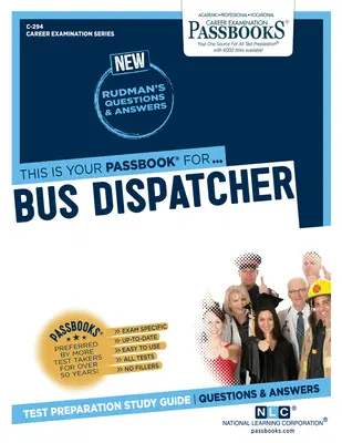 Dispečer autobusovej dopravy (C-294): Študijná príručka k preukazom - Bus Dispatcher (C-294): Passbooks Study Guide