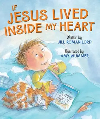 Keby Ježiš žil v mojom srdci - If Jesus Lived Inside My Heart