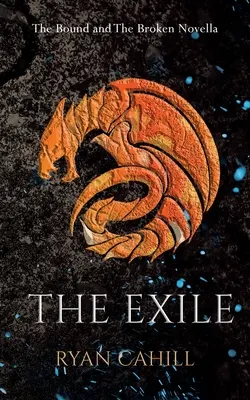 Vyhnanstvo: The Bound and The Broken Novella - The Exile: The Bound and The Broken Novella