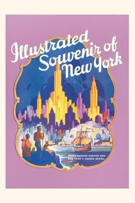 Vintage Journal Ilustrovaný suvenír mesta New York, Zlatá zadná - Vintage Journal Illustrated Souvenir of New York City, Golden Hind
