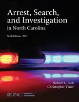 Zatknutie, prehliadka a vyšetrovanie v Severnej Karolíne - Arrest, Search, and Investigation in North Carolina