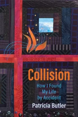 Kolízia: Ako som náhodou našiel svoj život - Collision: How I Found My Life By Accident