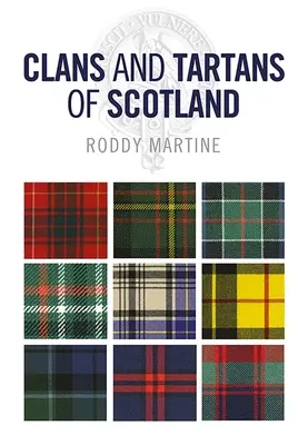 Klany a tartany Škótska - Clans and Tartans of Scotland