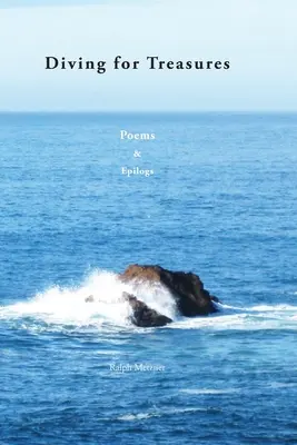 Potápanie za pokladmi: Básne a epilógy - Diving For Treasures: Poems & Epilogs