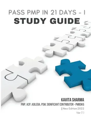 Prejsť PMP za 21 dní I - študijná príručka - Pass PMP in 21 Days I - Study Guide