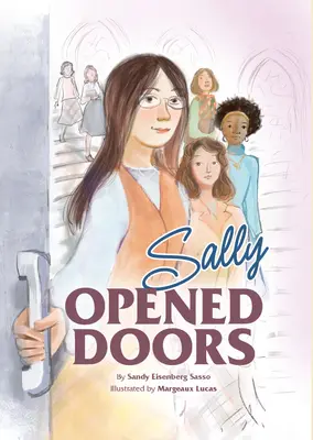 Sally otvorila dvere: Príbeh prvej ženy rabína - Sally Opened Doors: The Story of the First Woman Rabbi