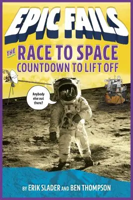 Preteky do vesmíru: Odpočítavanie do štartu - The Race to Space: Countdown to Liftoff