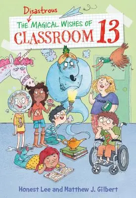 Katastrofálne kúzelné želania triedy 13 - The Disastrous Magical Wishes of Classroom 13