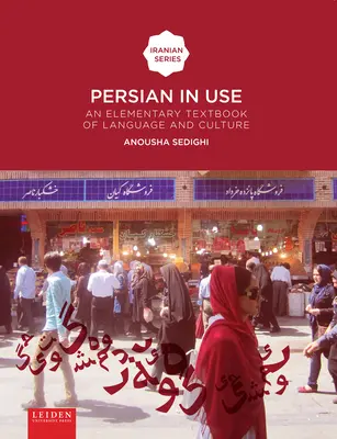 Perzština v praxi: Základná učebnica jazyka a kultúry - Persian in Use: An Elementary Textbook of Language and Culture