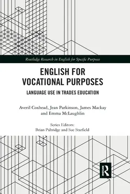English for Vocational Purposes: Používanie jazyka v odbornom vzdelávaní - English for Vocational Purposes: Language Use in Trades Education
