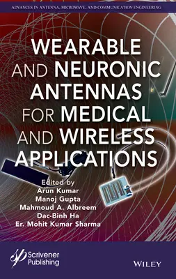 Nositeľné a neuronické antény pre lekárske a bezdrôtové aplikácie - Wearable and Neuronic Antennas for Medical and Wireless Applications