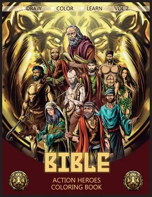 Biblia Akční hrdinovia Vol. 2: Kniha na vyfarbovanie - Bible Action Heroes Vol. 2: Coloring Book