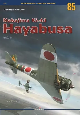 Nakajima Ki-43 Hayabusa II. zv. - Nakajima Ki-43 Hayabusa Vol. II