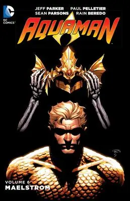 Aquaman, zväzok 6: Maelstrom - Aquaman, Volume 6: Maelstrom