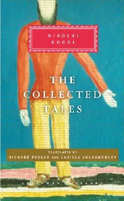 Zozbierané poviedky Nikolaja Gogoľa: Úvod Richard Pevear - The Collected Tales of Nikolai Gogol: Introduction by Richard Pevear