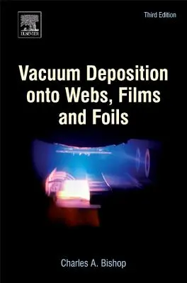 Vákuové nanášanie na siete, fólie a materiály - Vacuum Deposition Onto Webs, Films and Foils