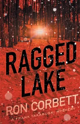 Roztrhané jazero - Ragged Lake
