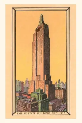 Vintage Journal Empire State Building, 1932, New York - Vintage Journal Empire State Building, 1932, New York City