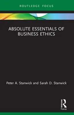 Absolútne základy podnikateľskej etiky - Absolute Essentials of Business Ethics