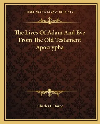 Životy Adama a Evy zo starozákonných apokryfov - The Lives of Adam and Eve from the Old Testament Apocrypha