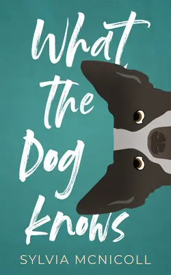 Čo vie pes - What the Dog Knows