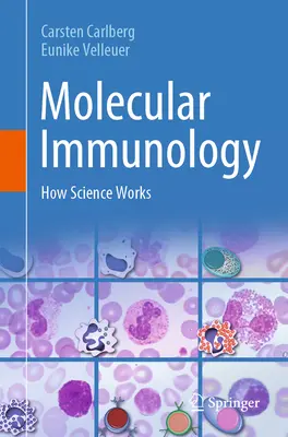 Molekulárna imunológia: Ako funguje veda - Molecular Immunology: How Science Works