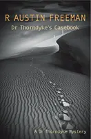 Kazuistika doktora Thorndyka - Dr Thorndyke's Casebook