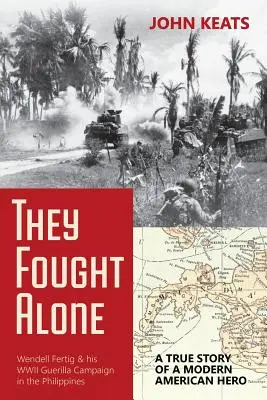 Bojovali sami: Kats: Pravdivý príbeh moderného amerického hrdinu - They Fought Alone: A True Story of a Modern American Hero
