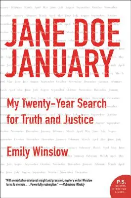 Jane Doe január: Moje dvadsaťročné hľadanie pravdy a spravodlivosti - Jane Doe January: My Twenty-Year Search for Truth and Justice