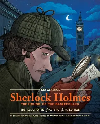 Sherlock Holmes: Pes baskervillský: Ilustrované vydanie pre deti - Sherlock Holmes: The Hound of the Baskervilles: The Illustrated Just-For-Kids Edition