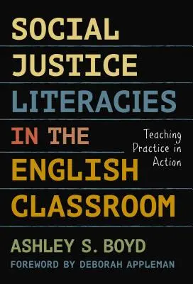 Social Justice Literacies in the English Classroom [Literatúra sociálnej spravodlivosti na hodinách anglického jazyka]: S.: Vyučovacia prax v akcii - Social Justice Literacies in the English Classroom: Teaching Practice in Action