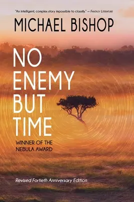Žiadny nepriateľ okrem času - No Enemy but Time