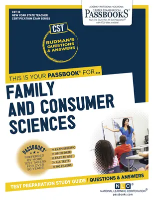 Rodina a spotrebiteľské vedy (Cst-12): Študijná príručka k zošitom zväzok 12 - Family and Consumer Sciences (Cst-12): Passbooks Study Guidevolume 12