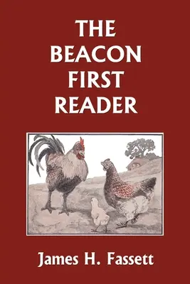 The Beacon First Reader (farebné vydanie) (Yesterday's Classics) - The Beacon First Reader (color edition) (Yesterday's Classics)