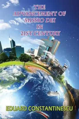 Pokrok Missio Dei v 21. storočí - The Advancement of Missio Dei in 21st Century