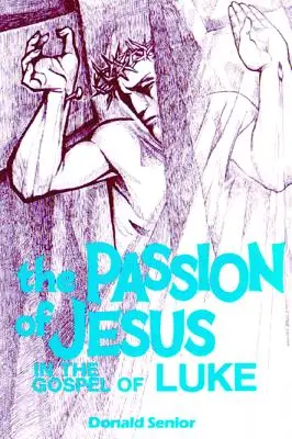 Ježišovo utrpenie v Lukášovom evanjeliu - Passion of Jesus in the Gospel of Luke