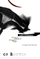 Dionýzova práca: Kritika štátnej formy 4. zväzok - Labor of Dionysus: A Critique of the State-Formvolume 4