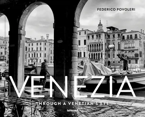 Venezia: Očami Benátčana - Venezia: Through a Venetian's Eye