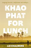 Khao Phat na obed - Khao Phat for Lunch