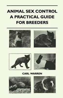 Kontrola pohlavia zvierat - praktická príručka pre chovateľov - Animal Sex Control - A Practical Guide For Breeders